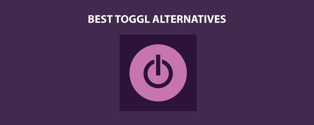 20 Best Toggl Alternatives for 2023 & Counting