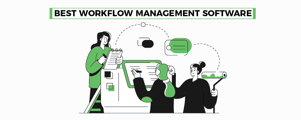 17 Best Workflow Management Software for Businesses